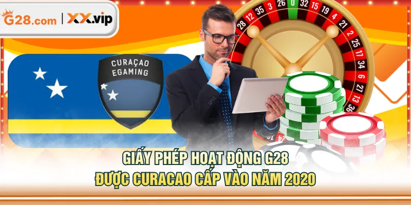 Giấy phép hoạt động G28 được Curacao cấp vào năm 2020
