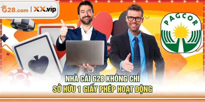 Nhà cái G28 không chỉ sở hữu 1 giấy phép hoạt động